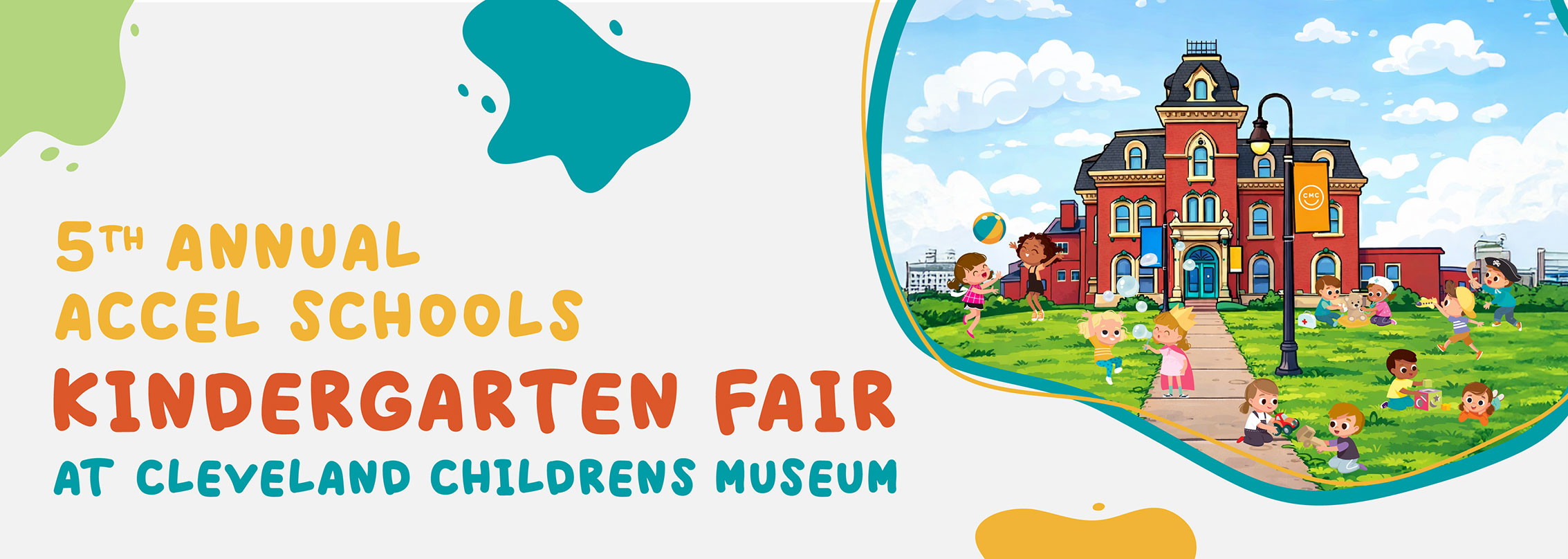 Event graphic that reads "5th Annual ACCEL Schools Kindergarten Fair at Cleveland Children's Museum"